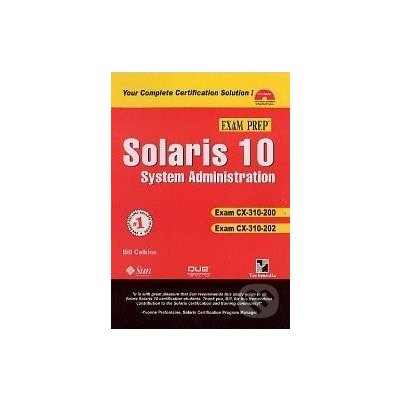Solaris 10 System Administration - Bill Calkins – Hledejceny.cz