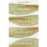 Druhá půlka Augusty Hopeové - Joanna Glen – Sleviste.cz