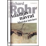 Adamův návrat - Rohr Richard – Hledejceny.cz