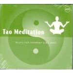 V/A - Tao Meditation - Music For Harmony & Balance CD – Hledejceny.cz