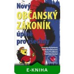 Nový občanský zákoník úplně pro všechny - Veronika Ryšávková, Pavla Benátčanová, Dana Prudíková, František Korbel – Sleviste.cz