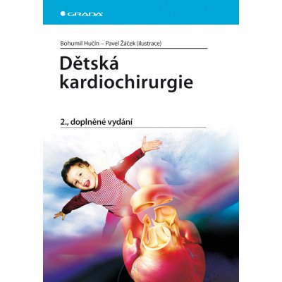 Dětská kardiochirurgie - Hučín Bohumil, Žáček Pavel - ilustrace