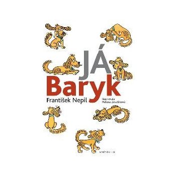 Já Baryk - František Nepil