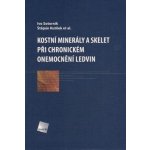 Kostní minerály a skelet při chronickém onemocnění ledvin – Hledejceny.cz