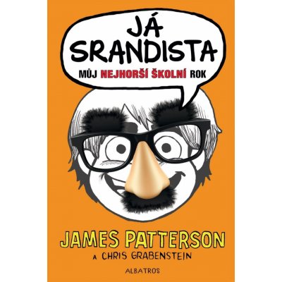 Já, srandista. Můj nejhorší školní rok - James Petterson, Chris Grabenstein - Albatros – Hledejceny.cz