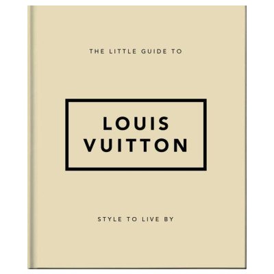 Little Guide to Louis Vuitton