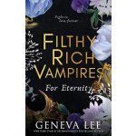 Filthy Rich Vampires: For Eternity – Sleviste.cz
