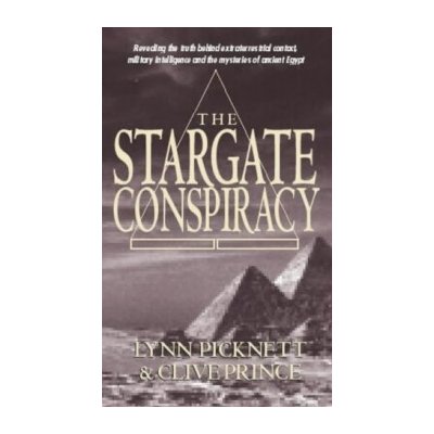 The Stargate Conspiracy - L. Picknett, C. Prince – Hledejceny.cz