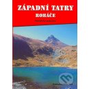 Turist.průvodce-Západ.Tatry Západní Tatry-Roháče