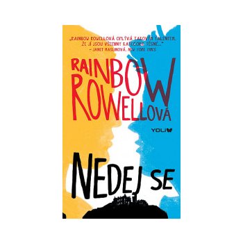 Nedej se - Rainbow Rowellová