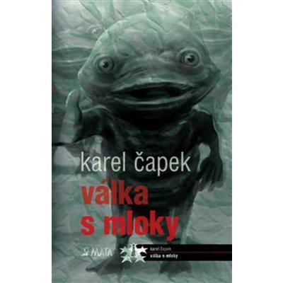 Válka s mloky, 2. vydání - Karel Čapek