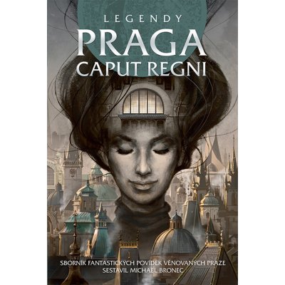 Legendy: Praga caput regni autorů – Zbozi.Blesk.cz