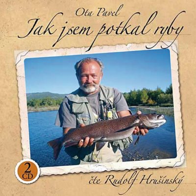 Rudolf Hrušínský - Jak jsem potkal ryby CD