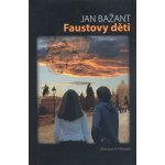 Faustovy děti - Jan Bažant – Hledejceny.cz