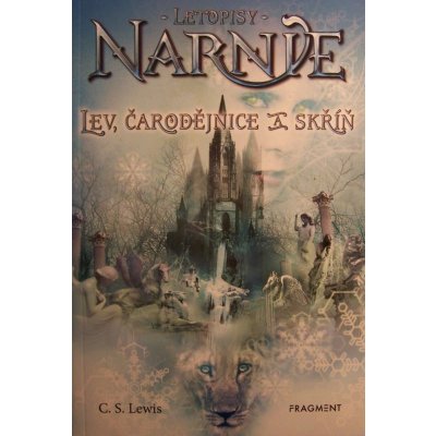Letopisy Narnie - Lev, čarodějnice a skříň - C. S. Lewis