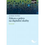 Zákon o právu na digitální služby - Ján Matejka, Pavel Mates – Sleviste.cz