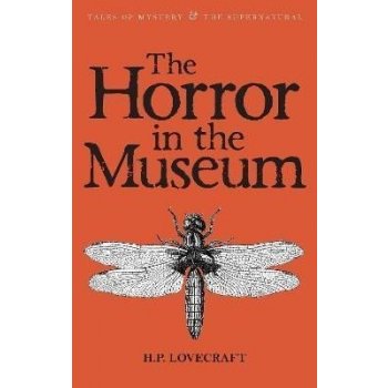 Horror in the Museum: Collected Short Stories