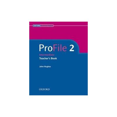 ProFile 2 Teacher's Book - Naunton, J. - Tulip, M. - Hughes, J. – Zbozi.Blesk.cz