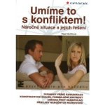 Umíme to s konfliktem! - Olga Medlíková – Hledejceny.cz