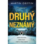 Druhý neznámý - Martin Griffin – Hledejceny.cz
