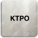 ACCEPT Piktogram KTPO - stříbrná tabulka - černý tisk bez rámečku – Hledejceny.cz