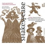 Shakespeare - 12 převyprávěných her v historických souvislostech - Fučíková Renáta – Hledejceny.cz