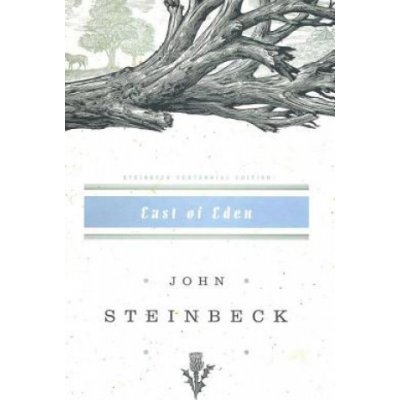 East of Eden: John Steinbeck Centennial Edition 1902-2002 Steinbeck JohnPevná vazba – Hledejceny.cz