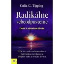 Radikálne sebeodpustenie - Colin C. Tipping