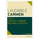 Laudabile Carmen - část II