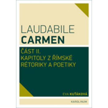 Laudabile Carmen - část II