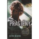 Praštěný - Kroniky železného druida 3 - Kevin Hearne