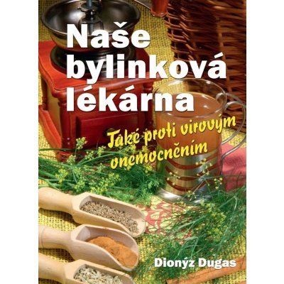 Naše bylinková lékárna