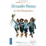 Les Trois Mousquetaires - Alexandre Dumas – Hledejceny.cz