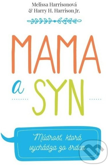 Mama a syn - Melissa Harrisonová