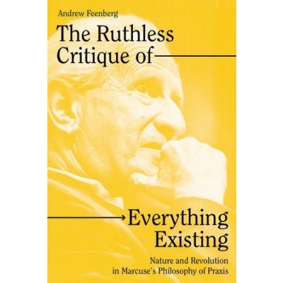 The Ruthless Critique of Everything Existing