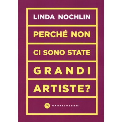 Perché non ci sono state grandi artiste?