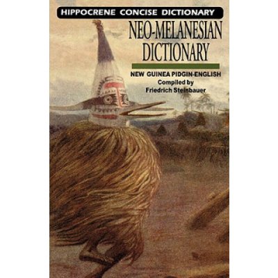 Neo-Melanesian Guinea Pidgin / English Concise Dictionary