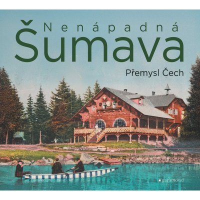 Nenápadná Šumava – Hledejceny.cz