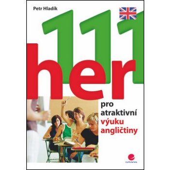 111 her pro atraktivní výuku angličtiny - Hladík Petr