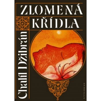 Zlomená křídla - Chalíl Džibrán