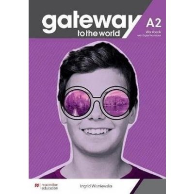 Gateway to the World A2 Workbook and Digital Workbook – Hledejceny.cz