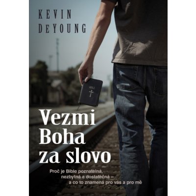 DeYoung Kevin - Vezmi Boha za slovo – Zboží Mobilmania