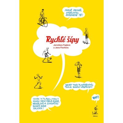 Rychlé šípy Jaroslava Foglara a Jana Fischera - Jaroslav Foglar – Zbozi.Blesk.cz