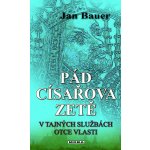 Pád císařova zetě – Hledejceny.cz