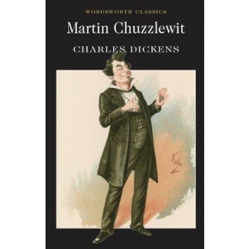 Martin Chuzzlewit - Wordsworth Classics - Pape... - Charles Dickens