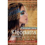 Kleopatra. Poslední sen - Christian Jacq – Hledejceny.cz