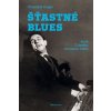 Kniha Šťastné blues aneb Z deníku Jaroslava Ježka - František Cinger