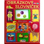 Obrázkový slovníček - Dětský lexikon – Hledejceny.cz