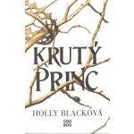 Krutý princ - Holly Black – Hledejceny.cz