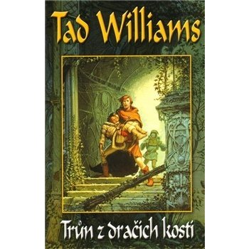 Trůn z dračích kostí - Williams Tad